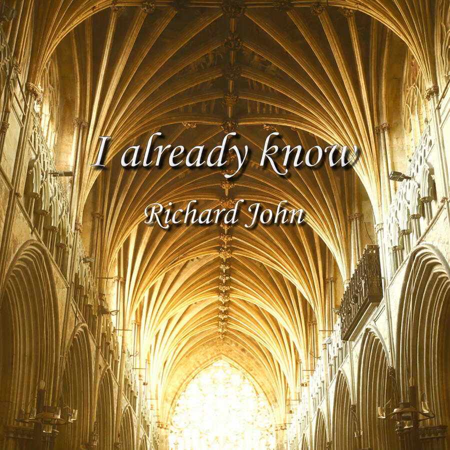 Richard John I already know Richard John I already know